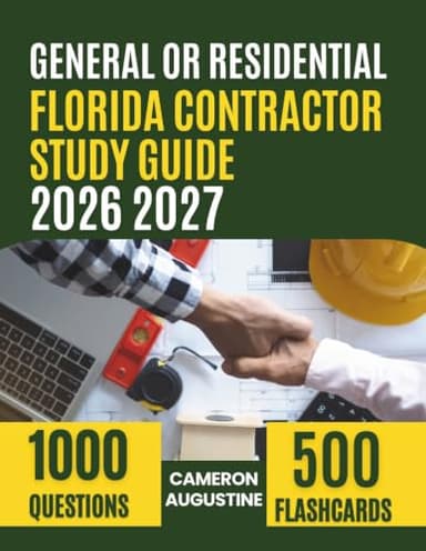 General or Residential Florida Contractor Study Guide 2026-2027: DBPR/CILB Exam Prep for Business, Finance, Administration and Project Management
