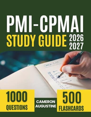 PMI-CPMAI Study Guide 2026/2027: Master AI Project Management Across the Five Exam Domains with 1,000 Practice Questions and Detailed Answer Explanations